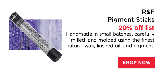 R&F Pigment Sticks - 20% off list