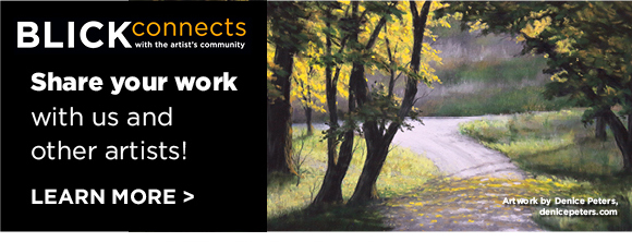 Blick Connects - Share your work with us and other artists!