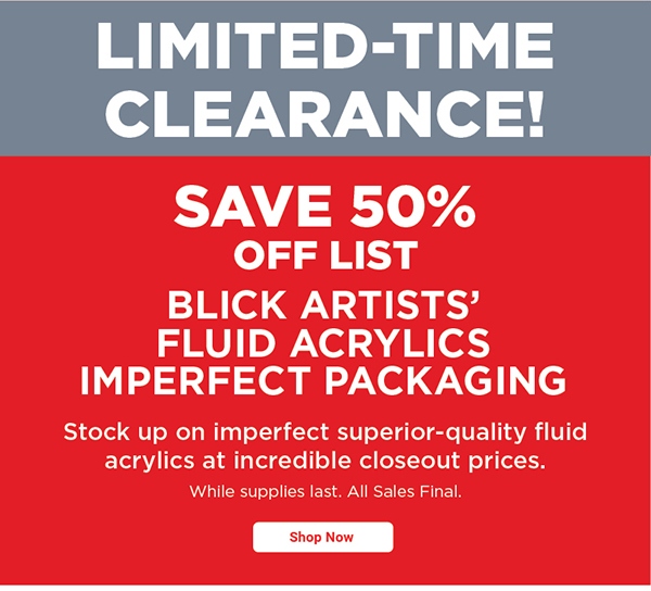 Limited-Time Clearance! Blick Artists’ Fluid Acrylics - Shop Now