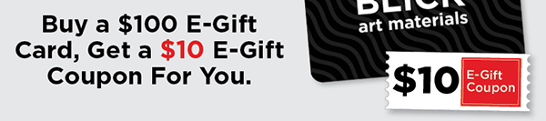 Buy a $100 E-Gift Card, Get a $10 E-Gift Coupon for You