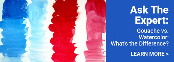 Ask The Expert: Gouache vs Watercolor: What's the Difference?