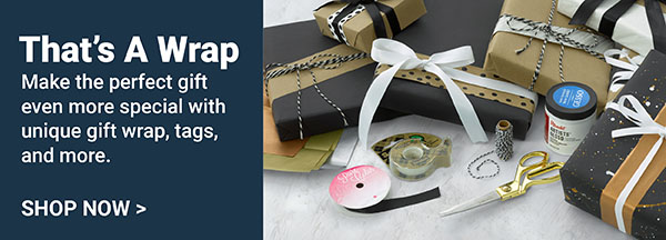 That's A Wrap - Shop Gift Wrapping Supplies