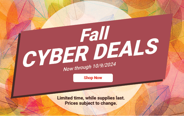 Fall Cyber Deals - Shop Now