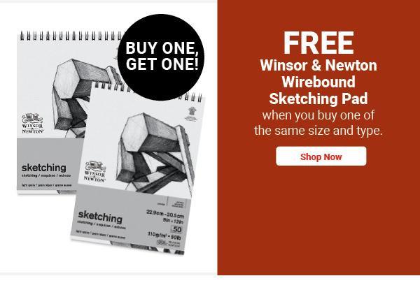 FREE! Winsor & Newton Wirebound Sketching Pads when you buy one of the same size and type.