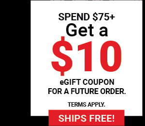 Spend $75+ Get a $10 eGift Coupon for a Future Order