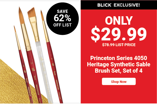 Princeton Series 4050 Heritage Synthetic Sable Brush Set- Blick Exclusive, Set of 4