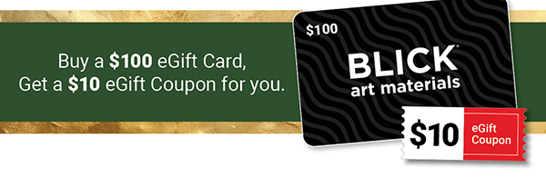 Buy a $100 eGift Card, Get a $10 eGift Coupon for you