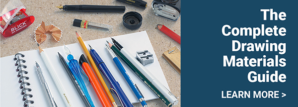 The Complete Drawing Materials Guide - Learn More >