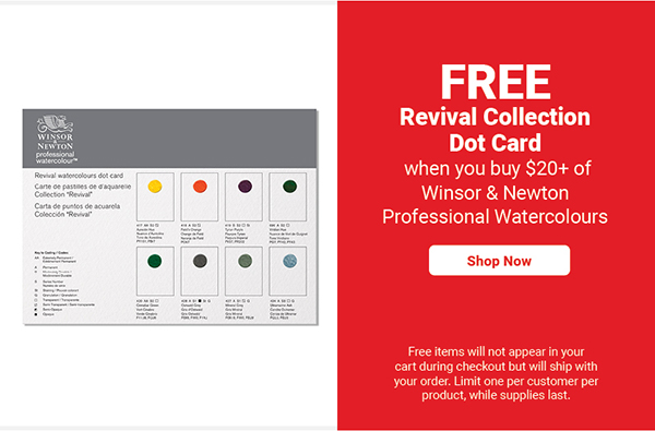 FREE Revival Collection Dot Card when you buy $20+ of Winsor & Newton Professional Watercolours