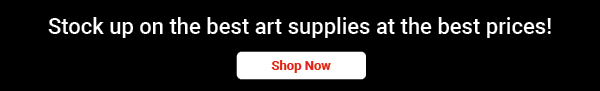 Stock up on the best art supplies at the best prices!