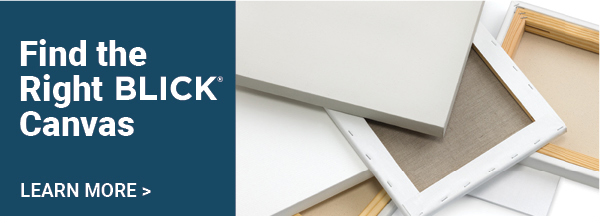 Find the Right Blick Canvas