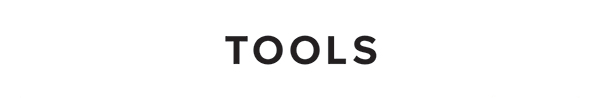 Tools