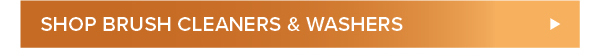 Shop Brush Cleaners & Washers >