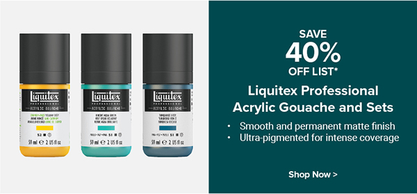 Liquitex Professional Acrylic Gouache and Sets
