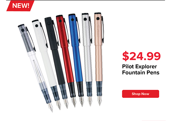 Pilot Explorer Fountain Pens