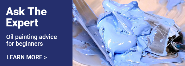 Oil Painting Advice for Beginners - Learn More >