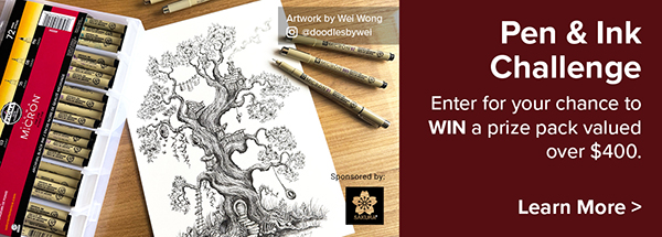 Pen & Ink Challenge - Learn More >