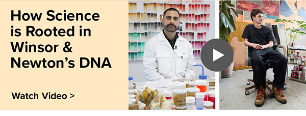 How Science is Rooted in Winsor & Newton's DNA - Watch Video >