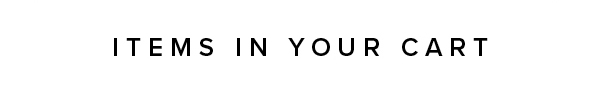 Items in Your Cart