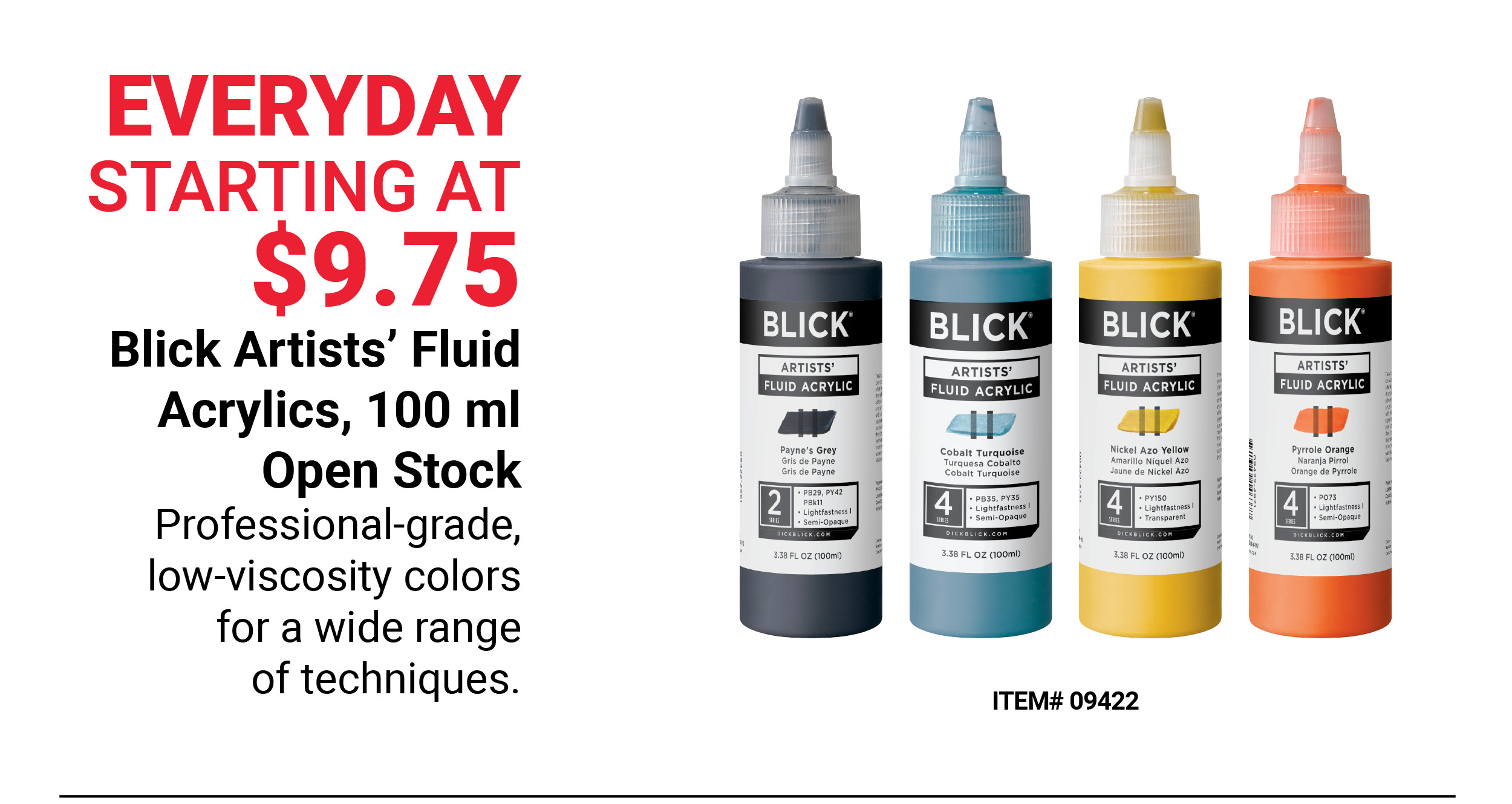 Blick Artists' Fluid Arylics, 100 ml Open Stock Everyday Starting at $9.75
