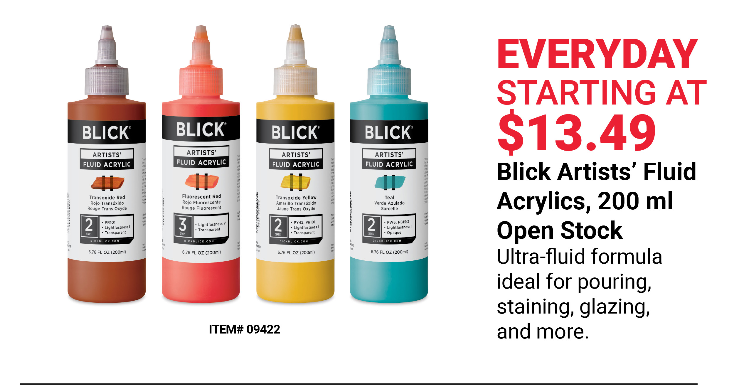 Blick Artists' Fluid Arylics, 200 ml Open Stock Everyday Starting at $13.49