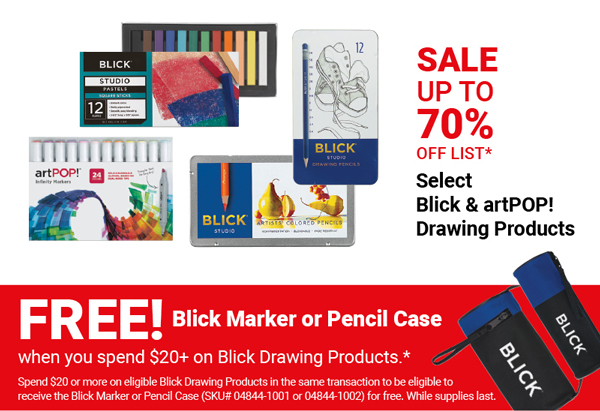 Select Blick & artpop! Drawing Products Sale Up t o 70% Off List* + FREE@! Blick Marker or Pencil Case when you spend $20+ on Blick Drawing Products.*