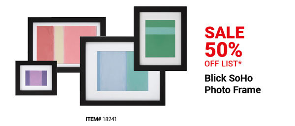 Blick SoHo Photo Frame Sale 50% Off List*