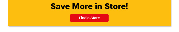 Save More In Store!
