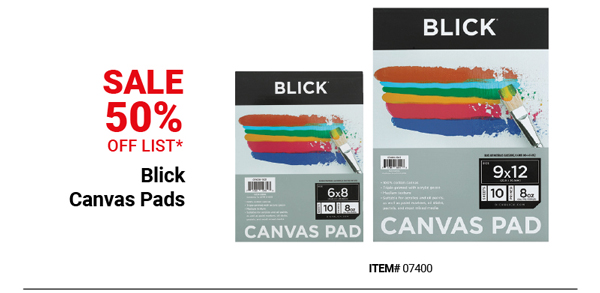 Blick Canvas Pads Sale 50% Off List*