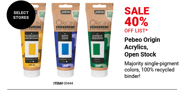 Pebeo Origin Acrylics, Open Stock Sale 40% Off List*