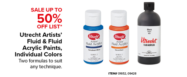 Utrecht Artists' Fluid & Fluid Acrylic Paints, Individual Colors Sale Up to 50% Off List*