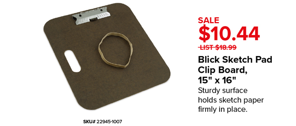 Blick Sketch Pad Clip Board, 15"x16" Sale $10.44