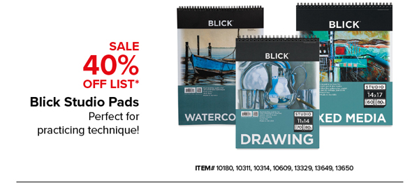 Blick Studio Pads Sale 40% Off List*