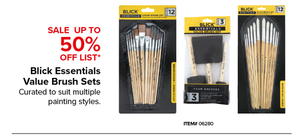 Blick Essentials Value Brush Sets Sale Up to 50% Off List*