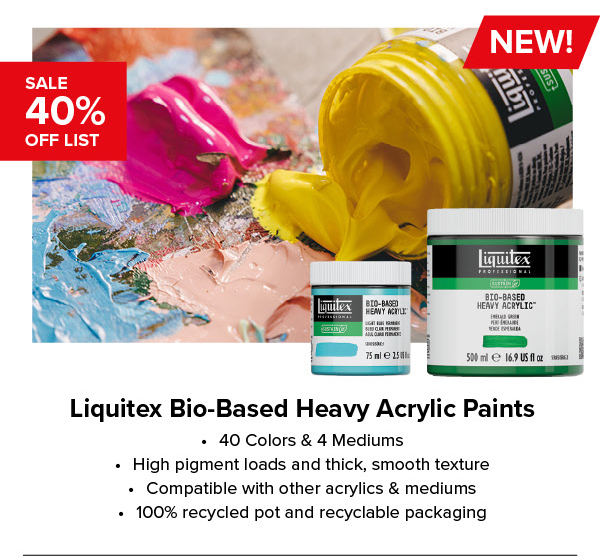 Liquitex Bio-Based Heavy Acrylic Paints Sale 40% Off List