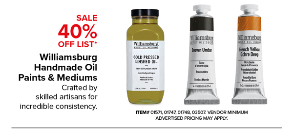 Williamsburg Handmade Oil Paints & Mediums Sale 40% Off List*