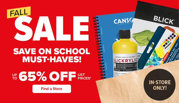 Fall SALE Save on School Must-Haves! Up to 65% Off List Prices*