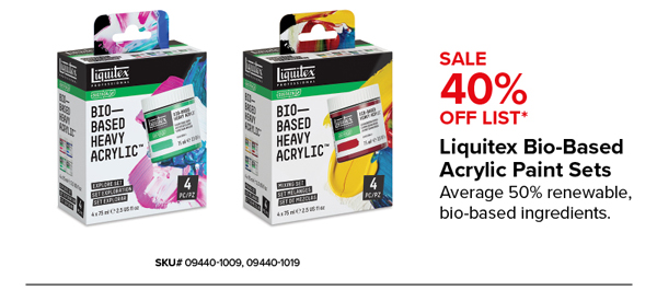 Liquitex Bio-Based Acrylic Paint Sets Sale 40% Off List*