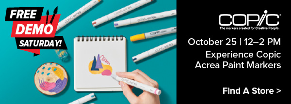 Experience Copic Acrea Paint Markets October 25 from 12-2PM