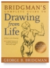 Bridgman's Complete Guide to Drawing from Life - BLICK art materials