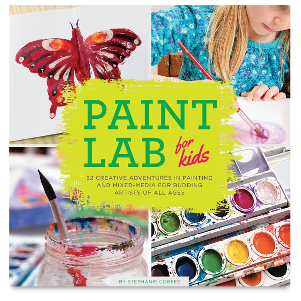 Paint Lab for Kids - BLICK art materials